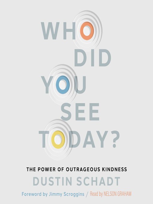 Title details for Who Did You See Today? by Dustin Schadt - Available